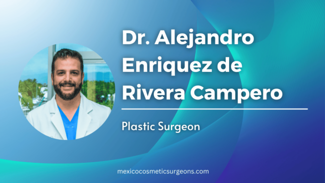 Dr. Alejandro Enriquez de Rivera Campero -Mexico Cosmetic